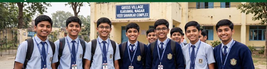 GBSSS VILLAGE KARAWAL NAGAR VEER SAVARKAR COMPLEX SCHOOL ID-1104487