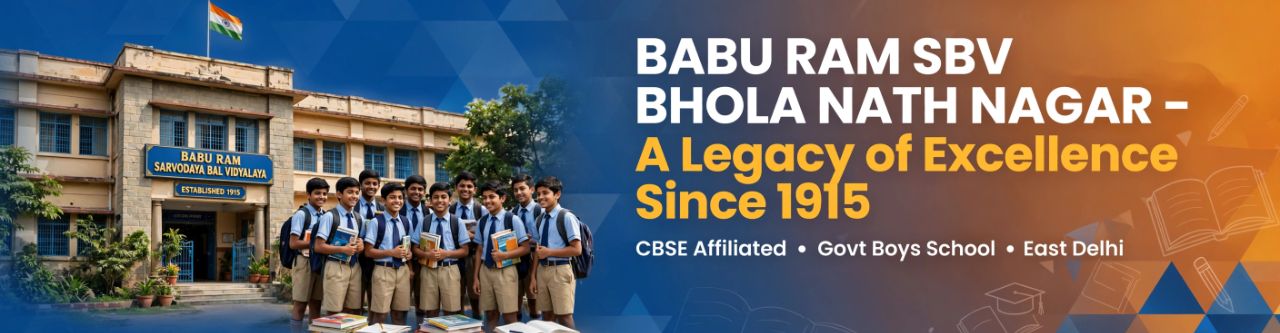 BABU RAM SBV BHOLA NATH NAGAR DELHI-110 032