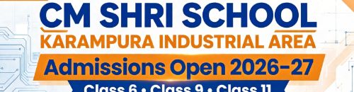 CM SHRI SCHOOL, KARAMPURA,INDUSTRIAL AREA