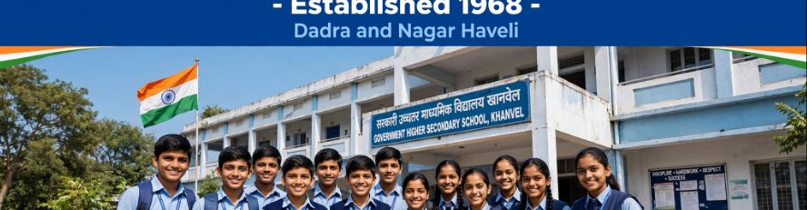 GOVERNMENT HIGHER SECONDARY SCHOOL KHANVEL (GM/EM)