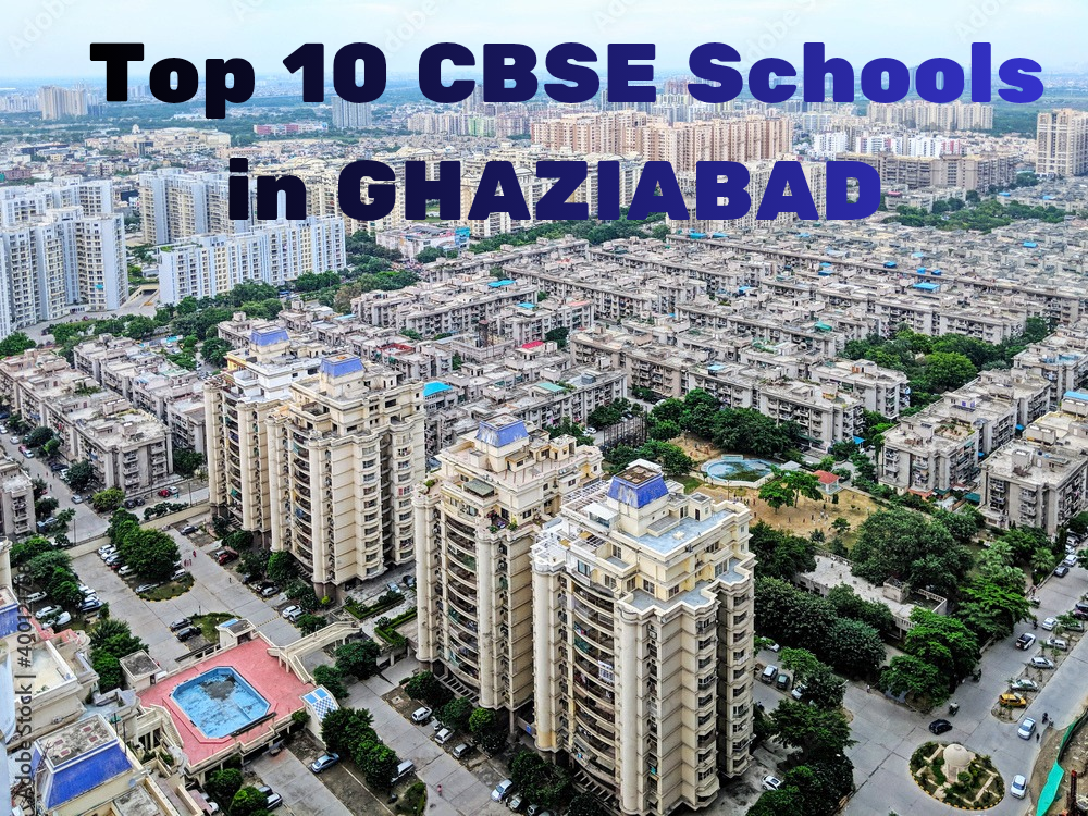 Top 10 CBSE Schools in Ghaziabad 2026: Best Options for Your Child