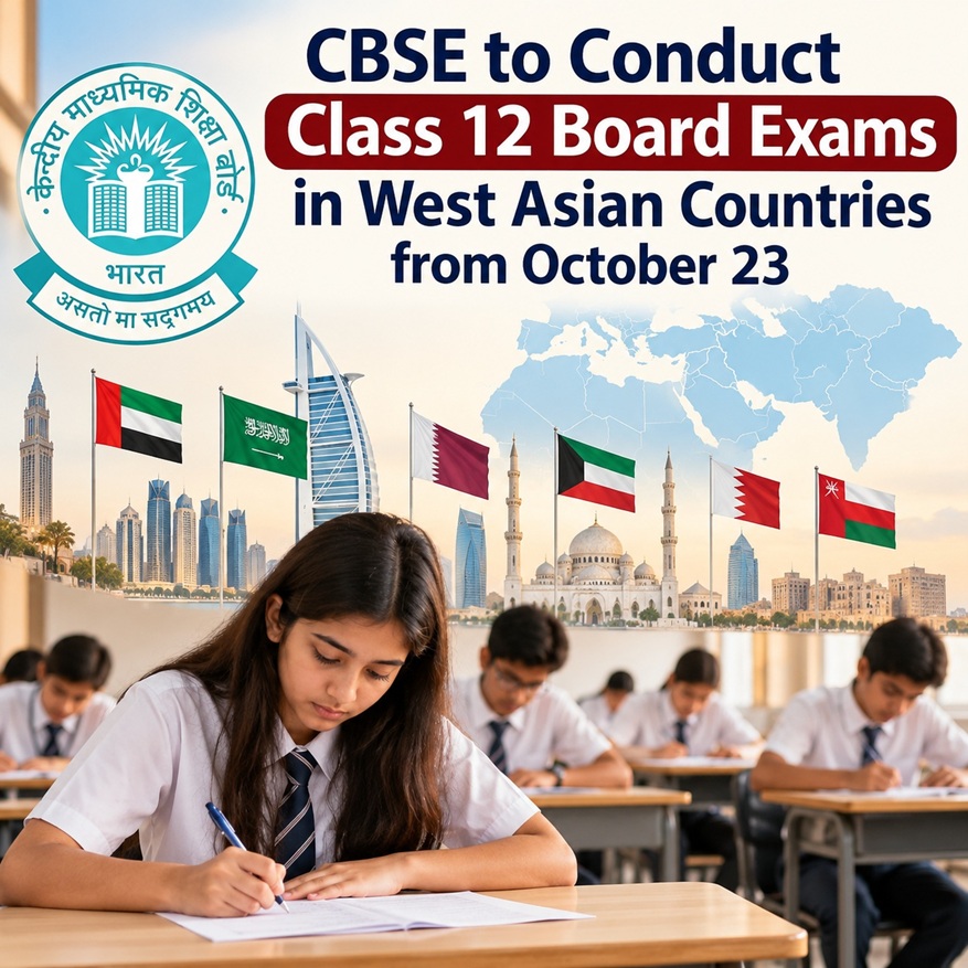 CBSE to Conduct Class 12 Board Exams in West Asian Countries from October 23