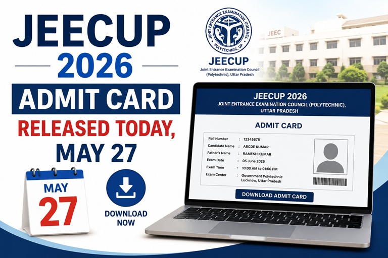 JEECUP 2026 Admit Card Released Today, May 27