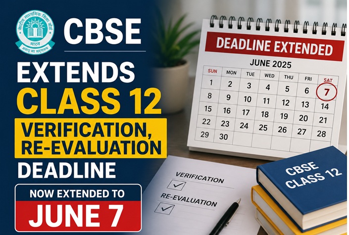 CBSE Extends Class 12 Verification, Re-Evaluation Deadline to June 7